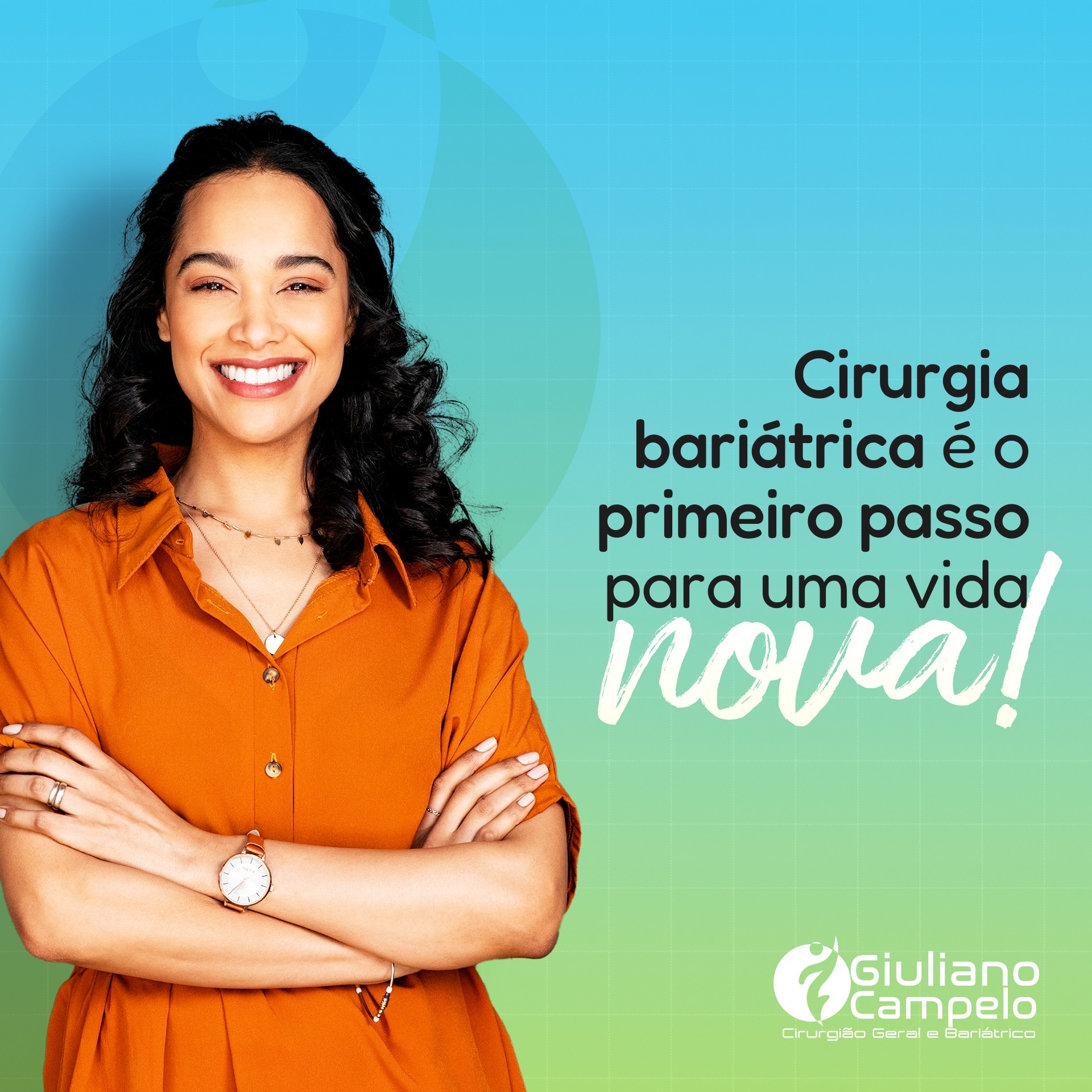 Cirurgia bariátrica é o primeiro passo para uma vida nova!