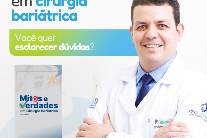 MITOS e VERDADES em Cirurgia Bariátrica