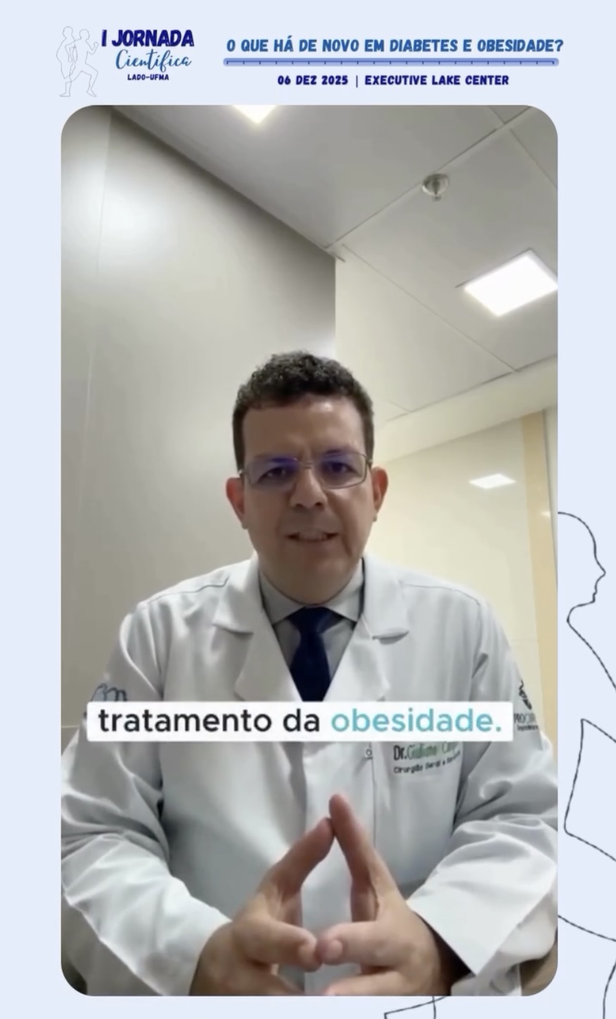 I Jornada Científica LADO-UFMA: O que há de novo em diabetes e obesidade?