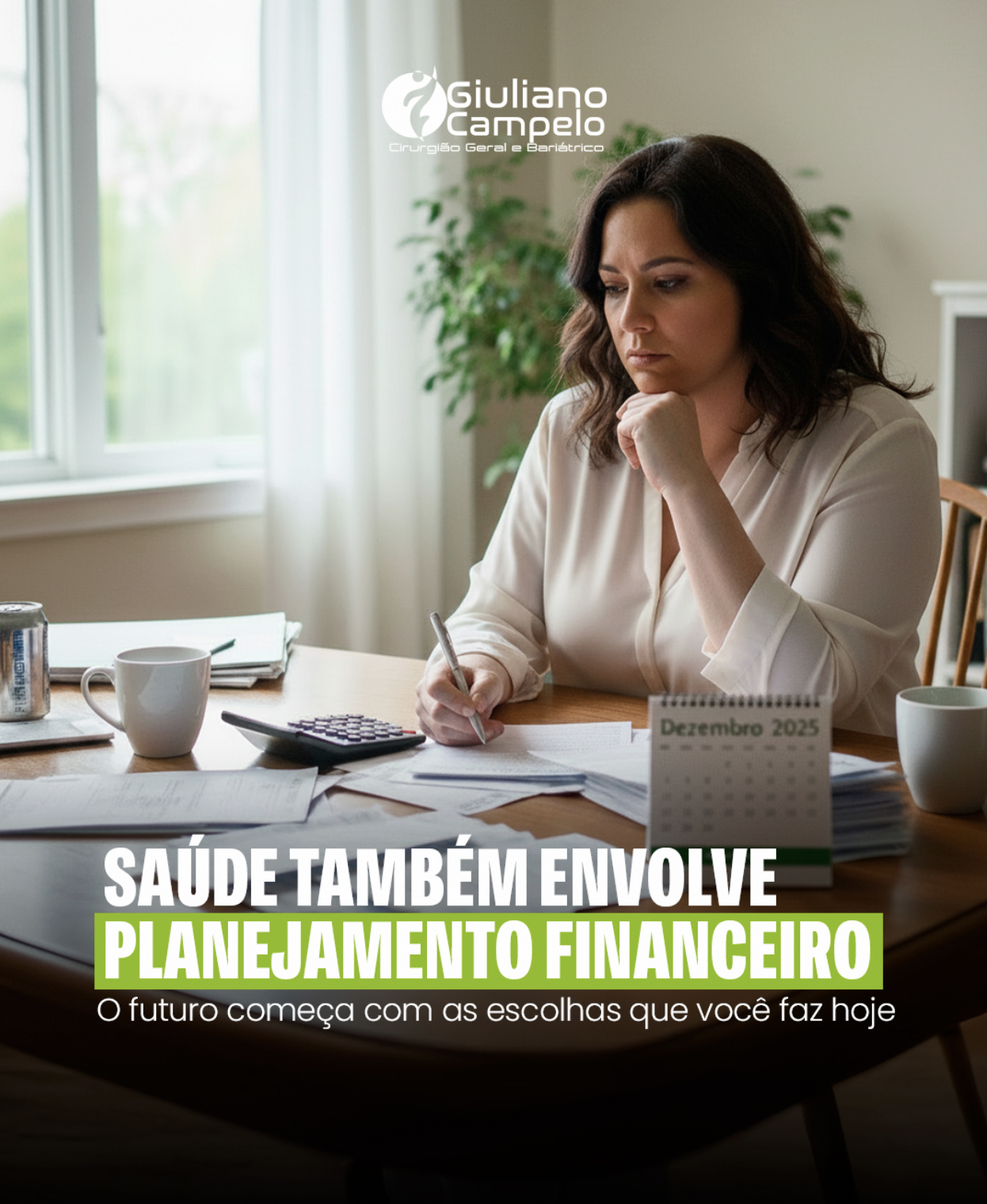 SAÚDE TAMBÉM ENVOLVE PIANEJAMENTO FINANCEIRO: O futuro começa com as escolhas que você faz hoje