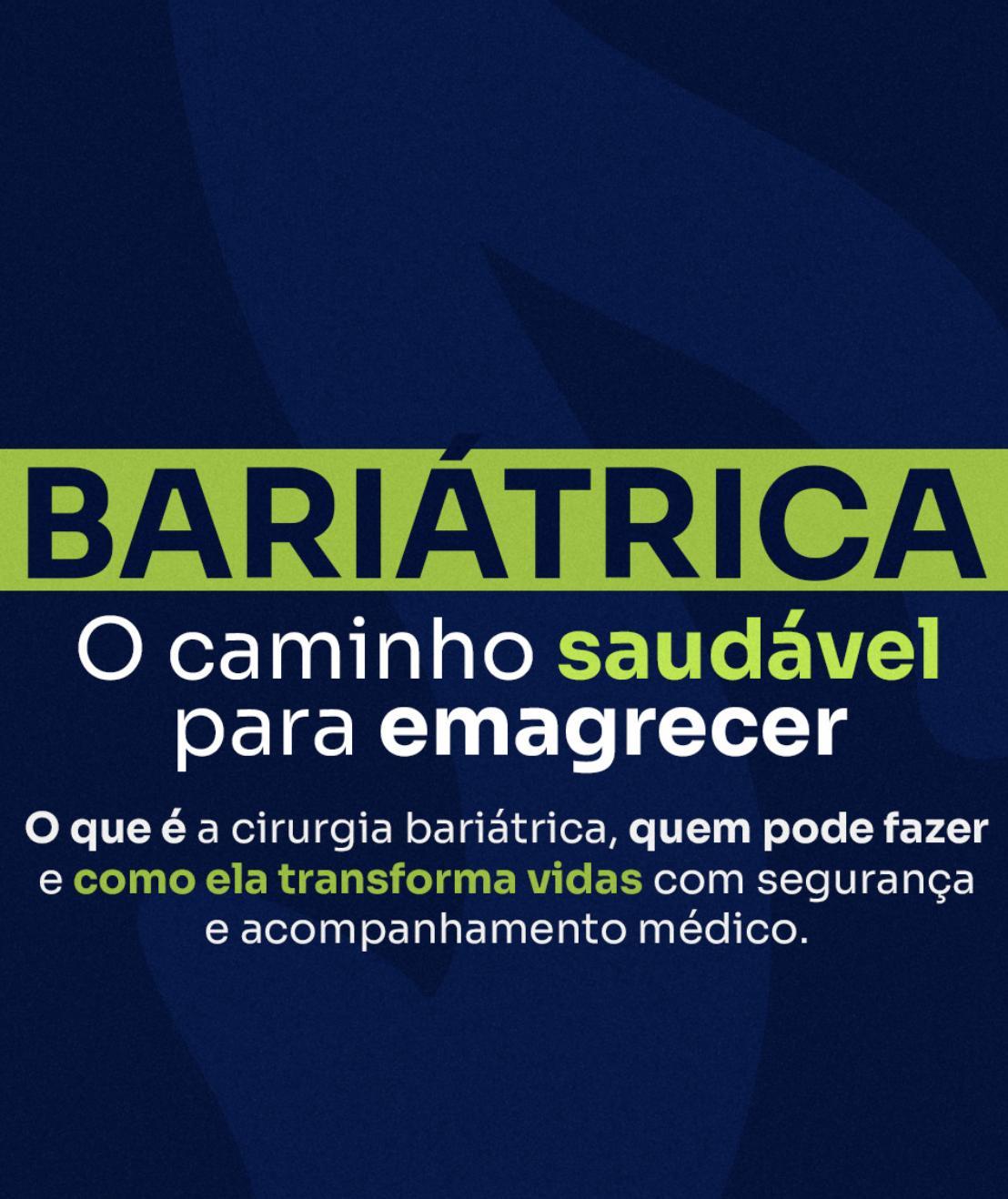 Bariátrica: O caminho saudável para emagrecer
