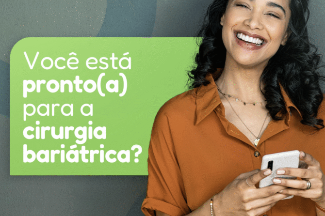 Você esta pronto(a) para a cirurgia bariátrica?