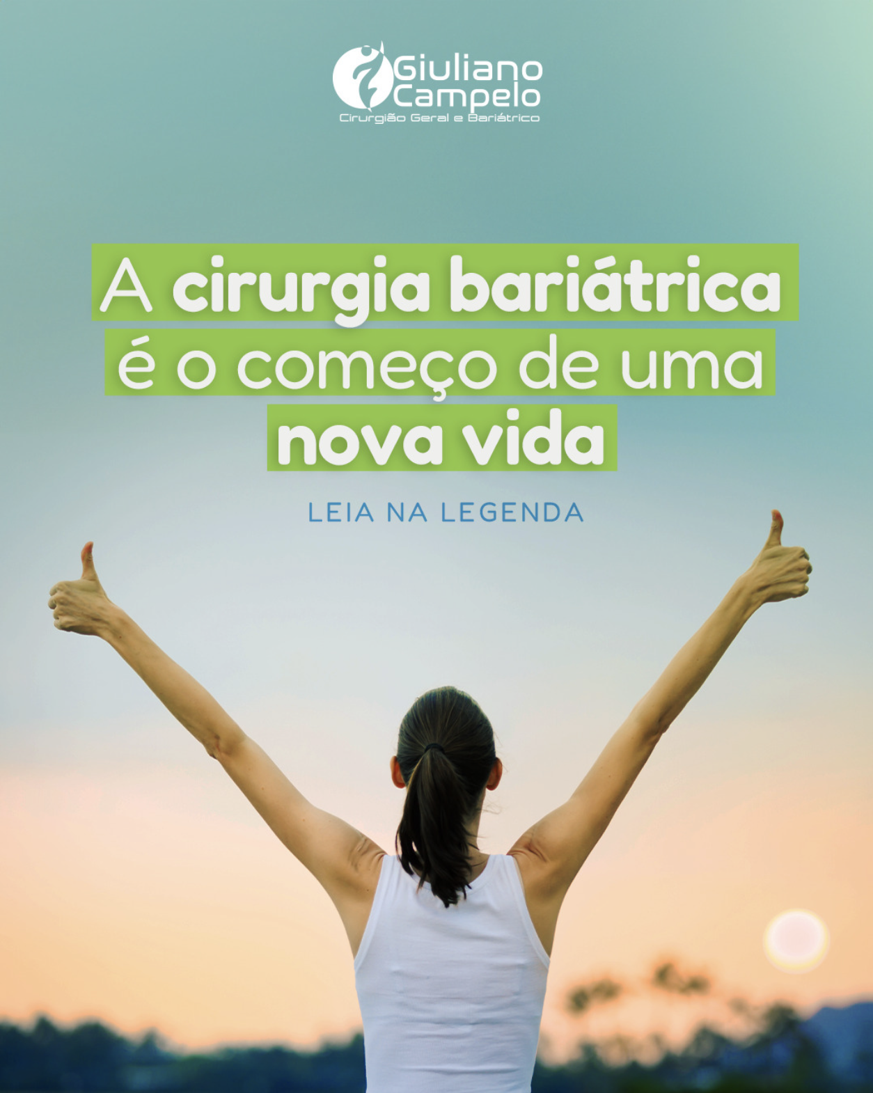 A cirurgia bariátrica é o começo de uma nova vida