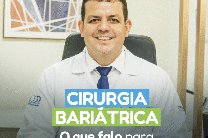 Cirurgia Bariátrica: O que falo para quem tem medo