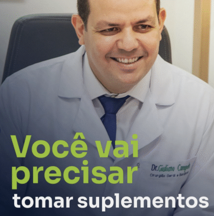 Você vai precisar tomar suplementos depois da cirurgia bariátrica?